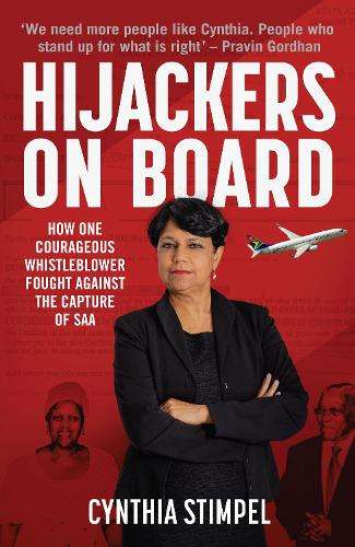 Hijackers On Board: How One Courageous Whistleblower Fought Against  - Cynthia Stimpel