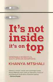 It's Not Inside It's On Top: Reflecting on Memorable Moments in Sout - Khanya Mtshali
