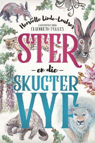 Ster en die Skugter Vyf - HenriÃ«tte Linde-Loubser