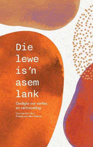 \Lewe is 'n Asem Lank - N"