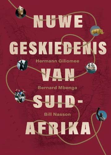 Nuwe Geskiedenis van Suid-Afrika - Hermann Giliomee