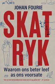 Skatryk: Waarom ons Beter Leef as Ons Voorsate - Johan Fourie