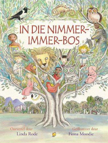 In die Nimmer-Immer-Bos - Linda Rode