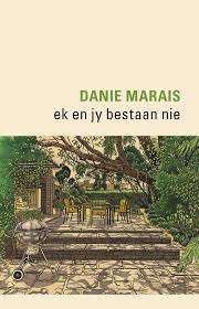 Ek en jy Bestaan Nie - Danie Marais