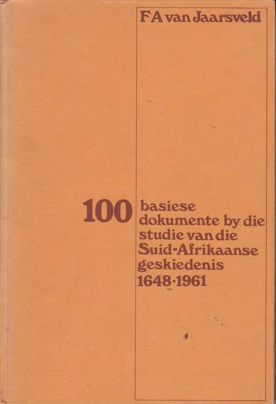 100 BASIESE DOKUMENTE SA GESK 1648 1961 SECONDHAND - VANJAARSVELD,F