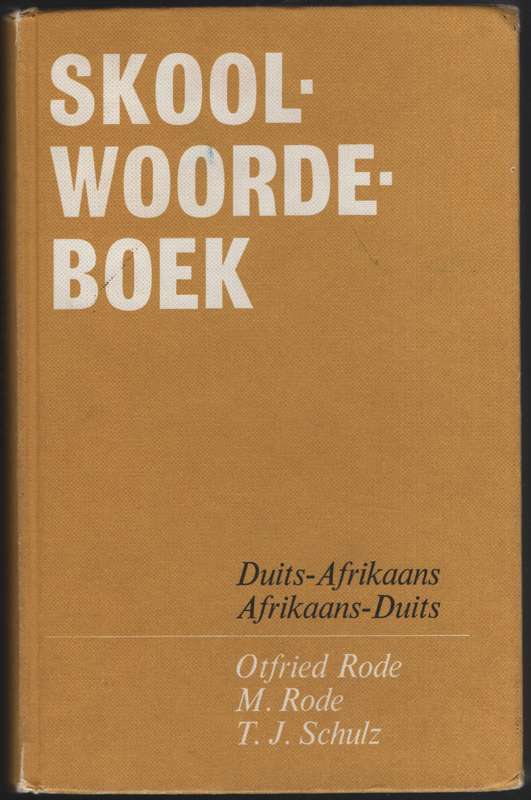 Skoolwoordeboek. Duits-Afrikaans, Afrikaans-Duits - Rode, Otfried; Rode, M.; Sch