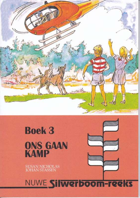 Nuwe Silwerboom-reeks Boek 3 : Ons Gaan Kamp - VIAAFRIKA-SILVERBOOM