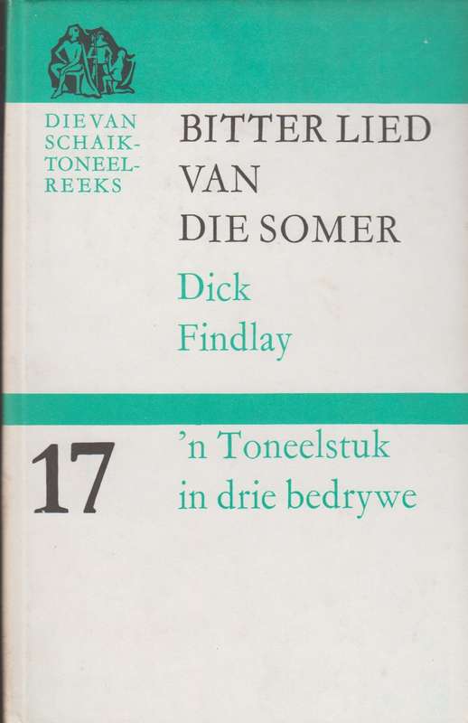 Bitter Lied Van Die Somer - Dick Findlay