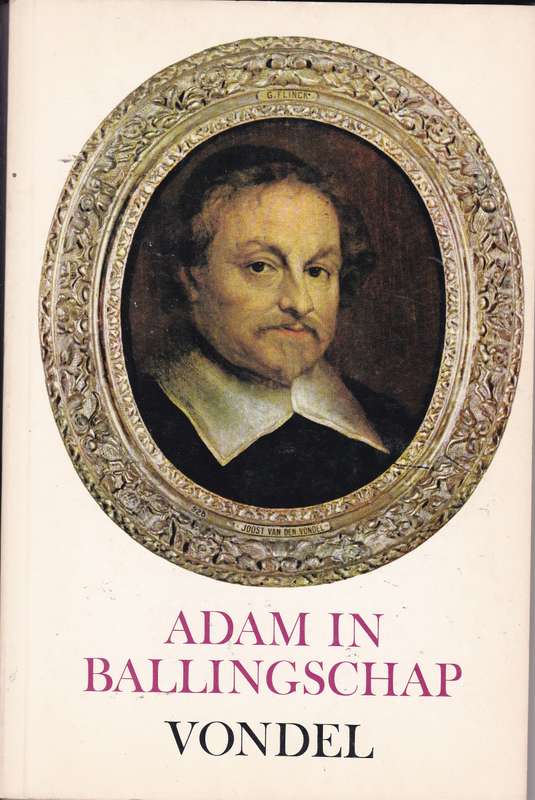 Vondel: Adam in Ballingschap - G. Dekker