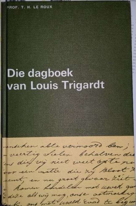 Dagboek Van Louis Trigardt - LEROUX,T