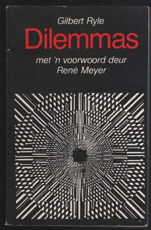 Dilemmas: Die Tarner-Lesings - Ryle, Gilbert; Polenis, F. A