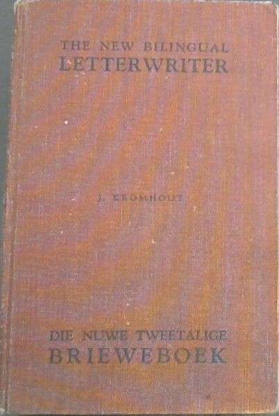 NEW BILINGUAL LETTERWRITER BRIEWEBOEK - KROMHOUT,J