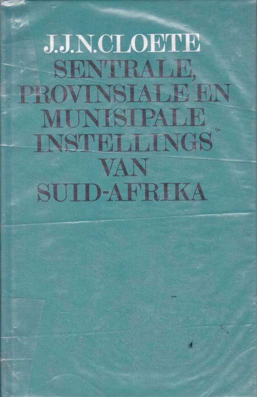 SENTRALE PROVINSIALE & MUNISIPALE INSTEL SECONDHAND - CLOETE,J