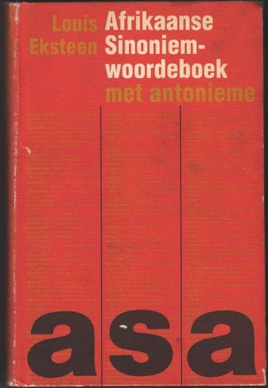 AFRIKAANSE SINONIEMWOORDEBOEK MET ANTON - EKSTEEN