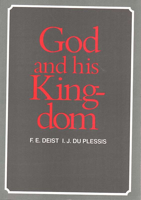 God and His Kingdom - F.E. Deist