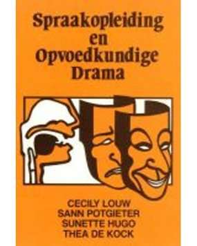 Spraakopleiding En Opvoedkundige Drama - LOUW,S