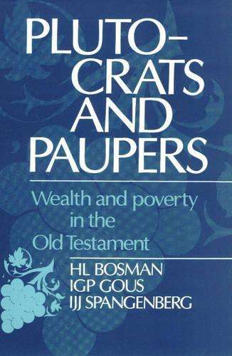 Plutocrats and Paupers - BOSMAN,H
