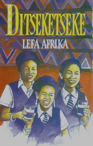 Ditseketseke : Gr 8 - 12 - AFRIKA,L
