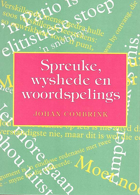 Spreuke Wyshede En Woordspelings - Johan Combrink