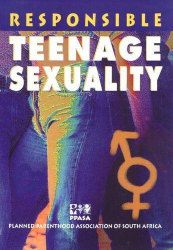 Responsible teenage sexuality - GREATHEAD,E
