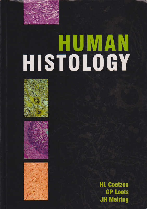 HUMAN HISTOLGY 2H SECONDHAND - COETZEE