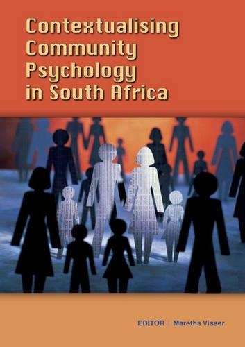Contextualising Community Psychology in South Africa - M. Visser