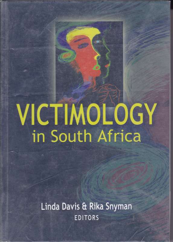 VICTIMOLOGY IN SOUTH AFRICA SECONDHAND - DAVIS,L