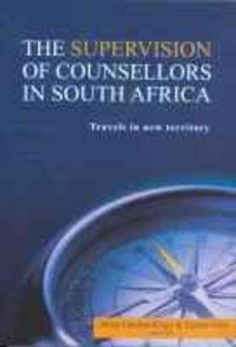 The supervision of counsellors in South Africa - DUNBAR,H