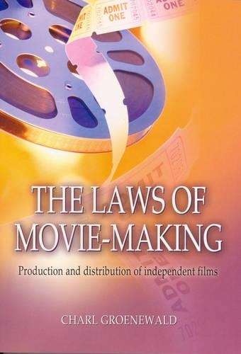The laws of movie-making - C. Groenewald