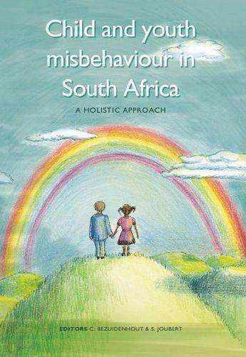 Child and Youth Misbehaviour in South Africa - BEZUIDENHOUT,C