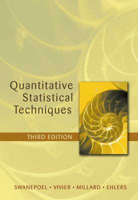 QUANTITATIVE STATISTICAL TECHNIQUES 3ED SECONDHAND - SWANEPOEL,A