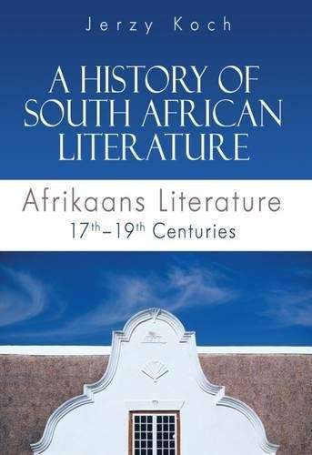 HIST OF SOUTH AFRICAN LIT PART 1 SECONDHAND - KOCH,J