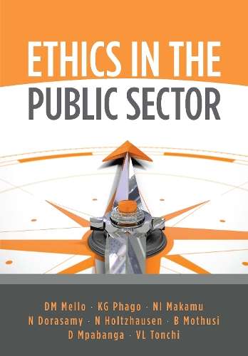 Ethics in the Public Sector - D.M. Mello