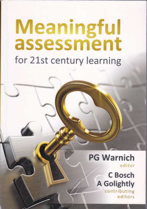 MEANINGFUL ASSESSMENT FOR 21ST CENTURY L SECONDHAND - WARNICH