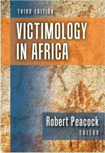 Victimology in Africa - Robert Peacock
