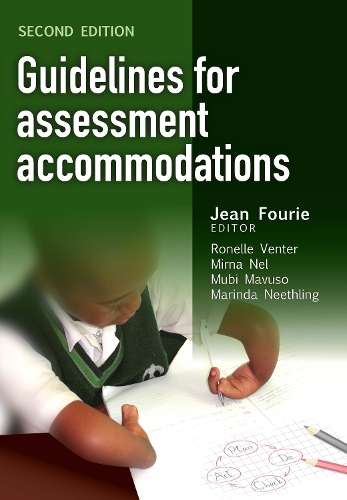 Guidelines for Assessment Accommodations - J. Fourie