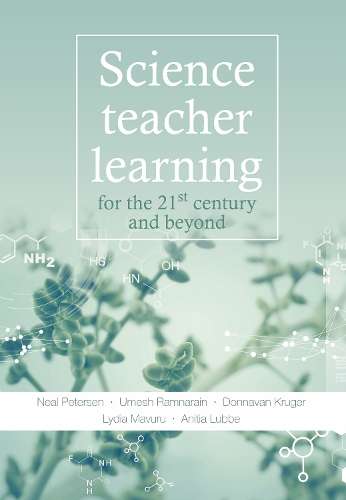 Science Teacher Learning for the 21st Century and Beyond - N. Petersen