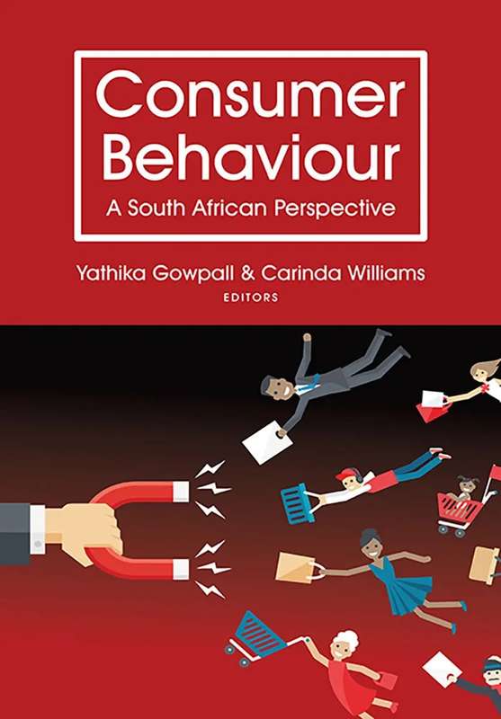 Consumer Behaviour: A South African Perspective - Y. Gowpall