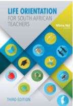 Life Orientation For South African Teachers - M. Nel