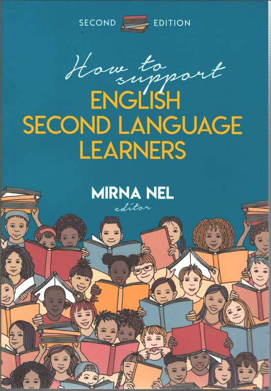 How To Support English Second Language Learners - M. Nel
