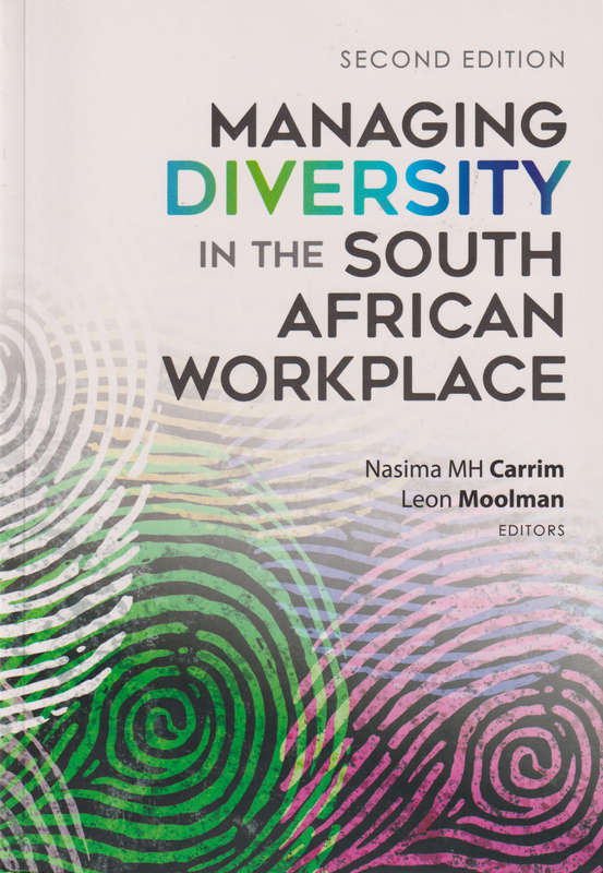 Managing Diversity In The South African Workplace - N.M.H. Moolman
