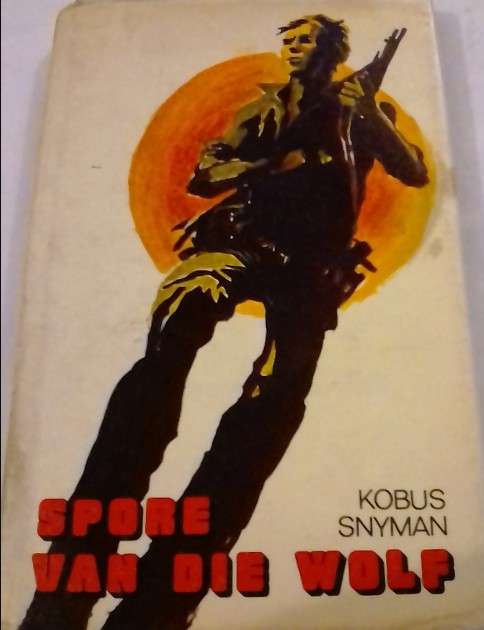 SPORE VAN DIE WOLF - SNYMAN,K