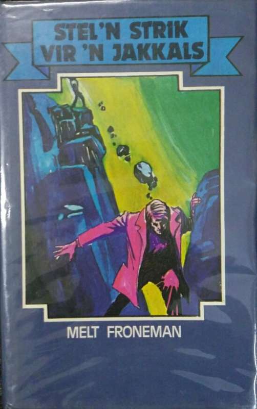 STEL N STRIK VIR N JAKKALS - FRONEMAN,M