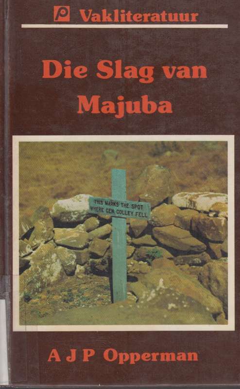 Die Slag van Majuba - Opperman, A. J. P.