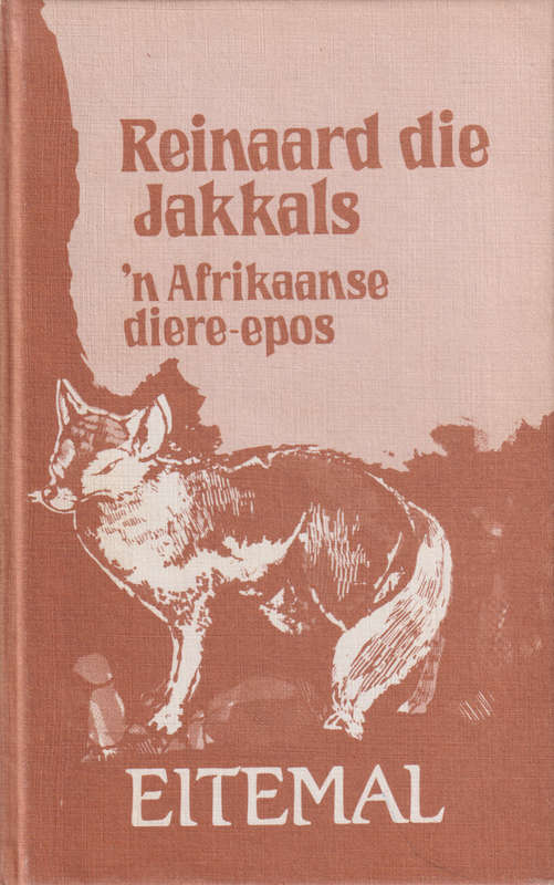 REINAARD DIE JAKKALS 2DE HANDS SECONDHAND - EITEMAL
