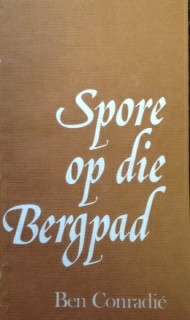 SPOOR OP DIE BERGPAD - CONRADIE,B