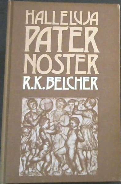 HALLELUJA PATER NOSTER SECONDHAND - BELCHER,RK