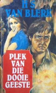 PLEK VAN DIE DOOIE GEESTE SECONDHAND - VANBLERK,HS