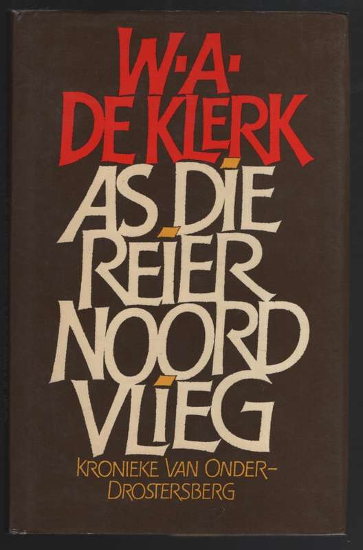 AS DIE REIER NOORD VLIEG SECONDHAND - DEKLERK,WA