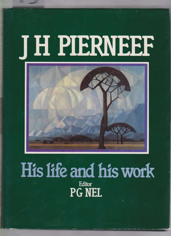 JH PIERNEEF HIS LIFE & WORK - NEL,PG